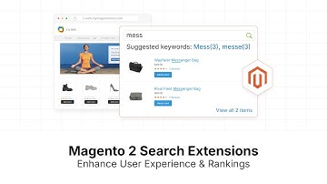 21 Game-Changing SEO Benefits of Magento 2 Search Extensions