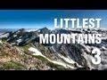 【ゴキゲン山映像】LITTLEST MOUNTAINS 3 Trailer