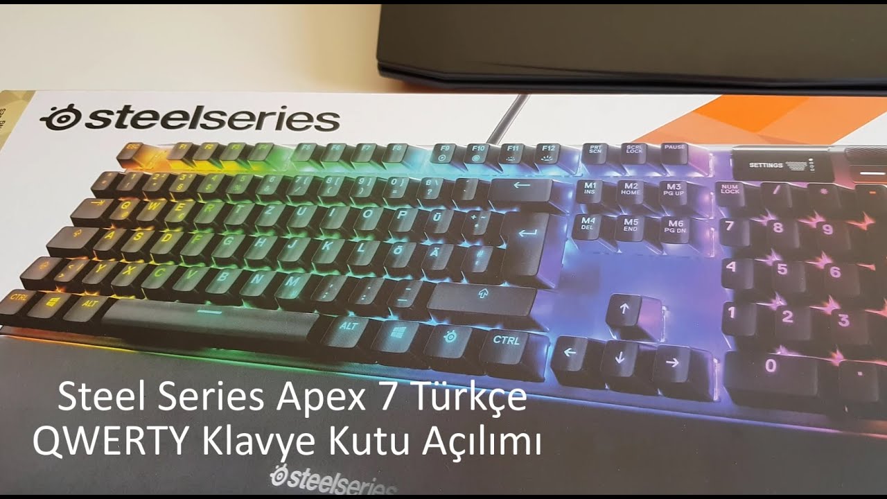 SteelSeries Apex 7 - Mechanic Gaming Keyboard Unboxing (Turkish)
