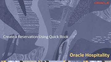 Hospitality Documentation–OPERA Cloud: Create a Reservation using Quick Book