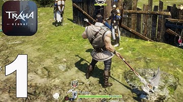 Traha Global - Gameplay Walkthrough Part 1(iOS,Android)