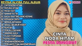 Revina Alvira - CINTA NODA HITAM FULL ALBUM DANGDUT LAWAS - Gasentra Pajampangan