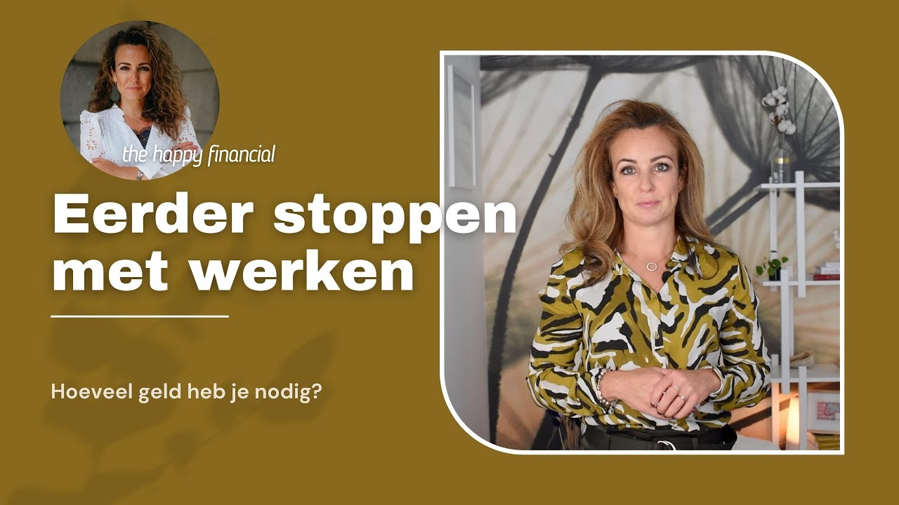 Eerder stoppen met werken YouTube Eerder stoppen met werken YouTube