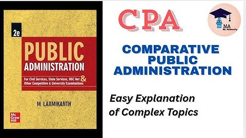 Comparative Public Administration by M. Laxmikanth #netjrf #ugcnet @Adpol_19 #jrf 
