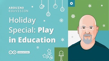 EDUvision Holiday Special: Play in Education