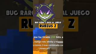 BUG RARO Y RAGE AL JUEGO | EL RUBIUS - MINECRAFT #15 | TOP MOMENTOS