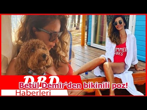 Betül Demir'den bikinili poz!