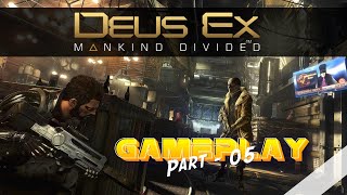 Deus Ex - Mankind Divided Gameplay : Confront the Forger Upstairs