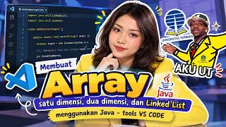 TUGAS 1 - MEMBUAT ARRAY SATU DIMENSI, ARRAY DUA DIMENSI, LINKED LIST (TIPE DATA STRING DAN INTEGER)