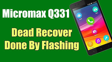 Micromax Q331 Dead Recover Done By Flashing || Dead Phone Kaise Flash Kare?