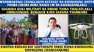 Nagasing Hatpa Phuba Phaba Houre Myanmar Refugeena || Sugnuda Drone Thagatlakle Chingsangsing Bungke
