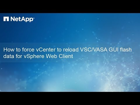 How to force vCenter to reload VSC/VASA GUI flash data for vSphere Web Client
