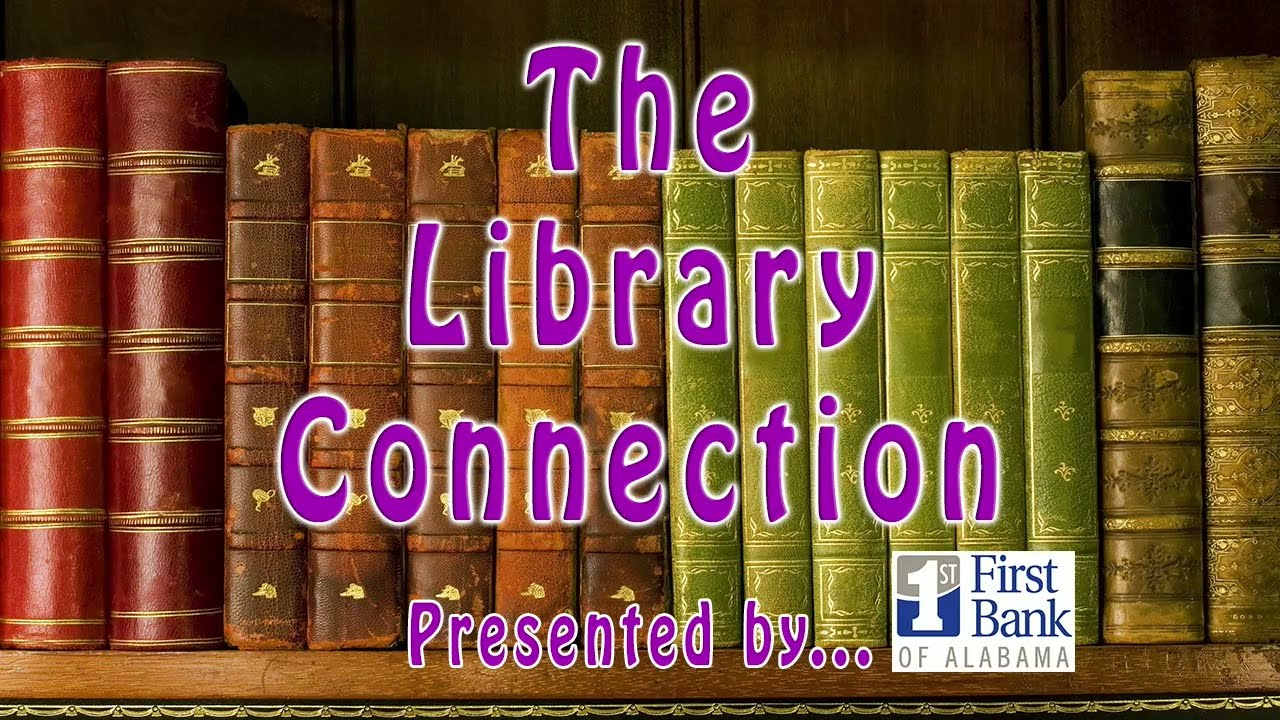 26 February 9 Library Connection with Kathy Bozeman and Nancy Nunnelley