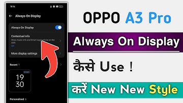 OPPO A3 Pro How To Use Always On Display ! OPPO A3 Pro Always On Display