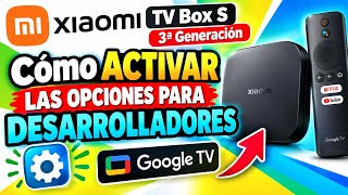 🔥 How to ENABLE DEVELOPER OPTIONS on Xiaomi TV Box S 2nd Gen | Google TV