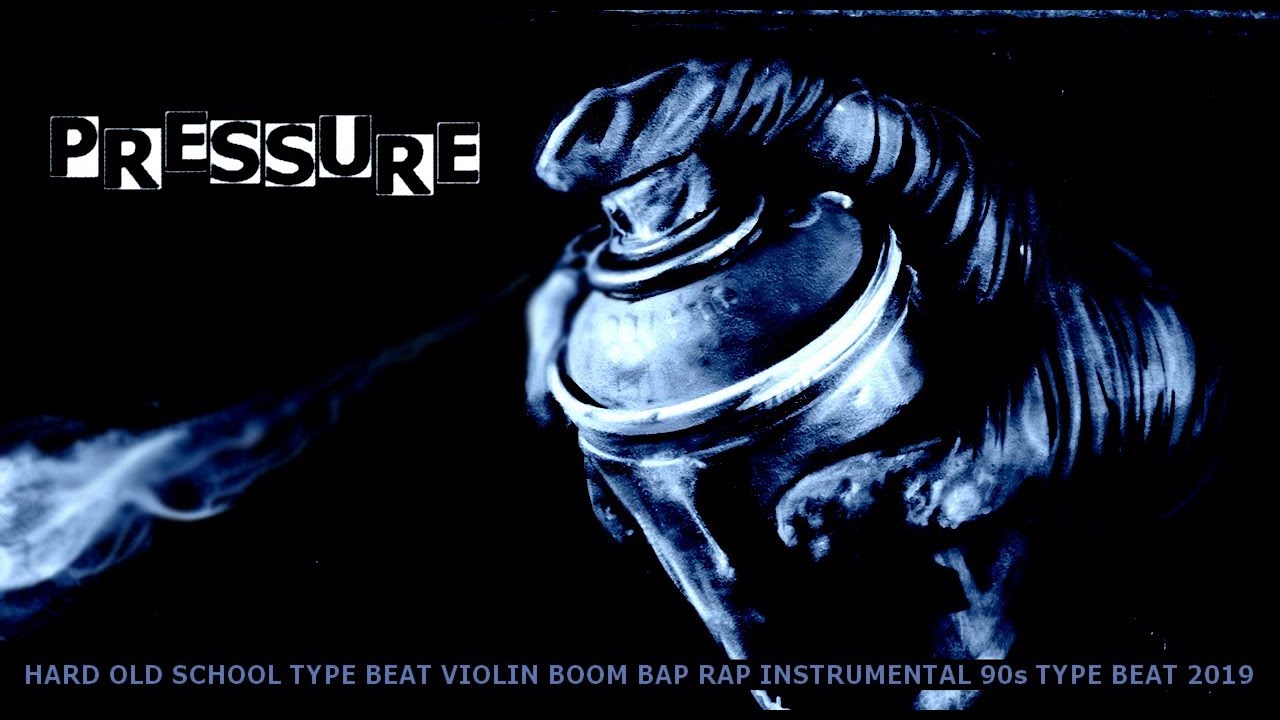 Hard Old School Type Beat Violin Boom Bap Rap Instrumental 90s 2019 "Pressure"