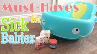 Must-Haves for Sick Babies