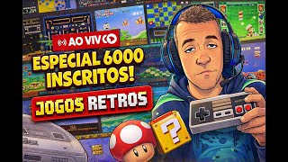 LIVE ESPECIAL 6.000 INSCRITOS 🎉🔥 Só jogo retrô raiz + muita nostalgia! VEM COMIGO!