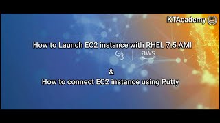 Launch EC2 instance | RHEL 7.5  | AMI | AWS | KTExperts