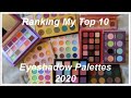 RANKING My TOP 10 Eyeshadow Palettes of 2020! // *Skye gushing over eyeshadow for 20 minutes*
