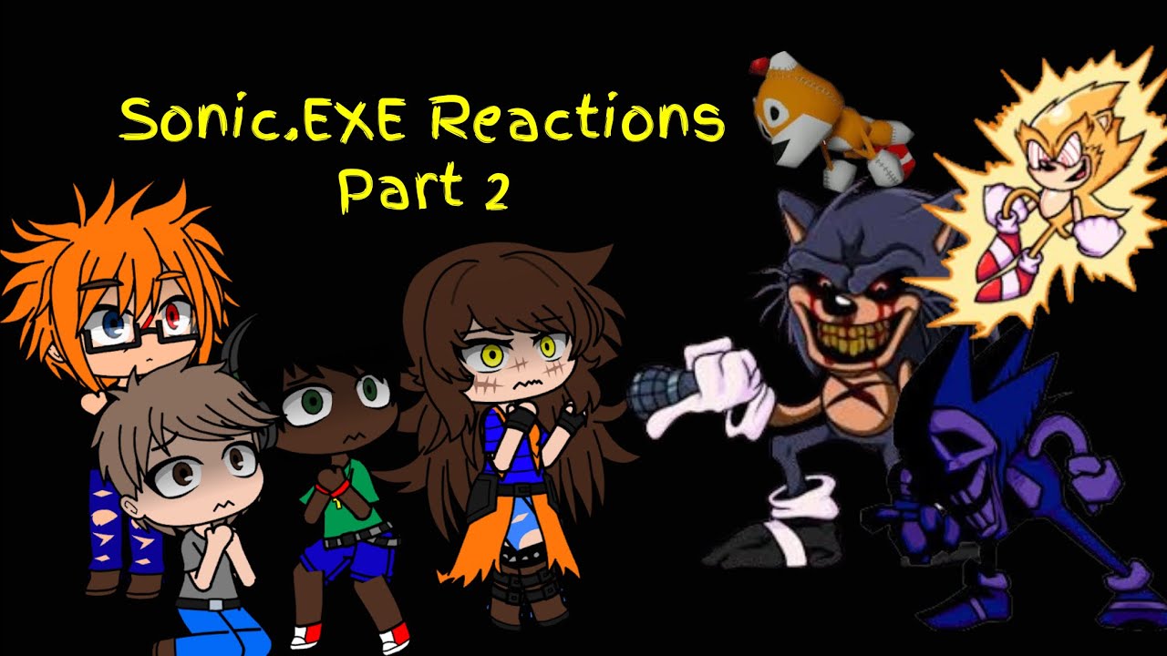 Main 10 Reacts to FNF vs Sonic.EXE Part 2