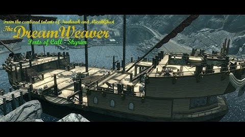 DreamWeaver (Ports Of Call) w/ Co-Creator Tee - Skyrim Mod Reviews - Week 13 (Part 2)