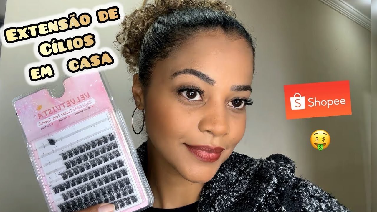 Como fazer extensão de cílios sozinha em casa com kit da SHOPEE 😍🤩😱