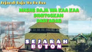 Download Lagu Nasab Ratu Wa Kaa Kaa | Raja Pertama Buton - Dimitoskan Dari Arab | Sejarah Buton MP3