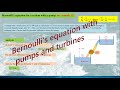 What is the most practically used Bernoulli's equation? for the system with pumps and turbines (2/2)