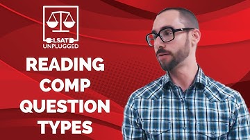 LSAT Reading Comprehension Question Types