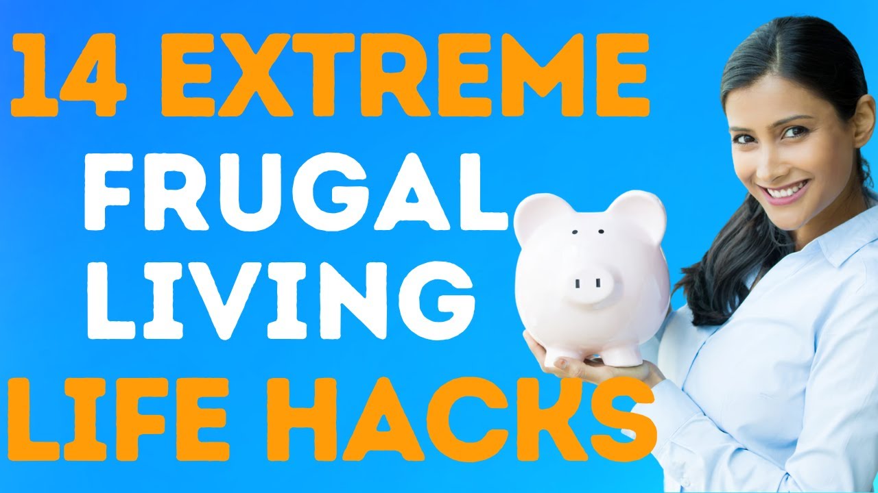 14 Extreme Frugal Life Hacks (Frugal Living) YouTube