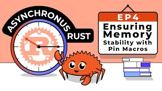 Asynchronous Rust: Ensuring Memory Stability with Pin Macros
