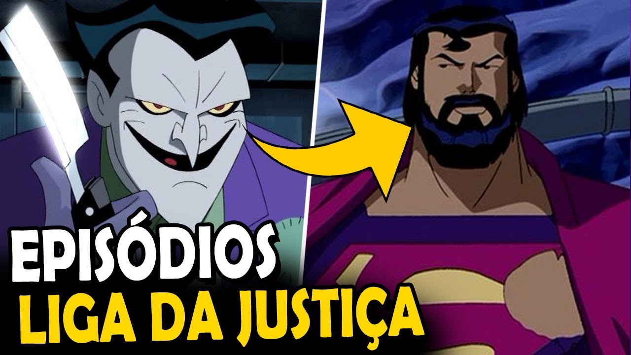 TOP 10 EPISÓDIOS DO DESENHO LIGA DA JUSTIÇA YouTube TOP 10 EPISÓDIOS DO DESENHO LIGA DA JUSTIÇA YouTube