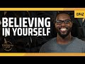 Unleash Your Confidence To Achieve Your Dream | EP42