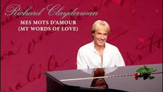 Richard Clayderman - Mes Mots D'Amour