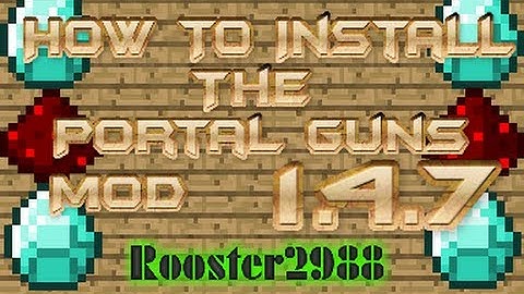 Minecraft 1.4.7 - How To Install The Portal Guns Mod