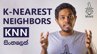 KNN | K Nearest Neighbor Algorithm | Machine Learning in Sinhala Update