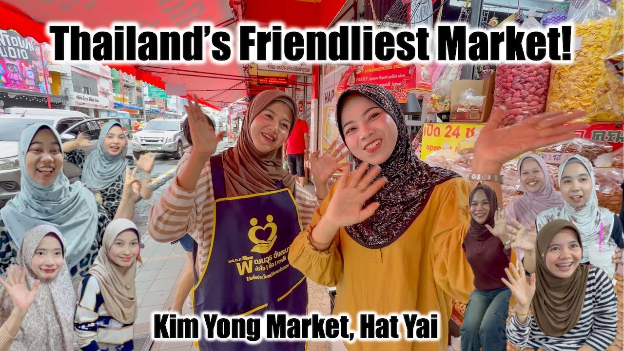 Самый дружелюбный рынок Таиланда! Не пропустите настоящий сенсорный взрыв в Хатъяе! (Рынок Ким Ён)