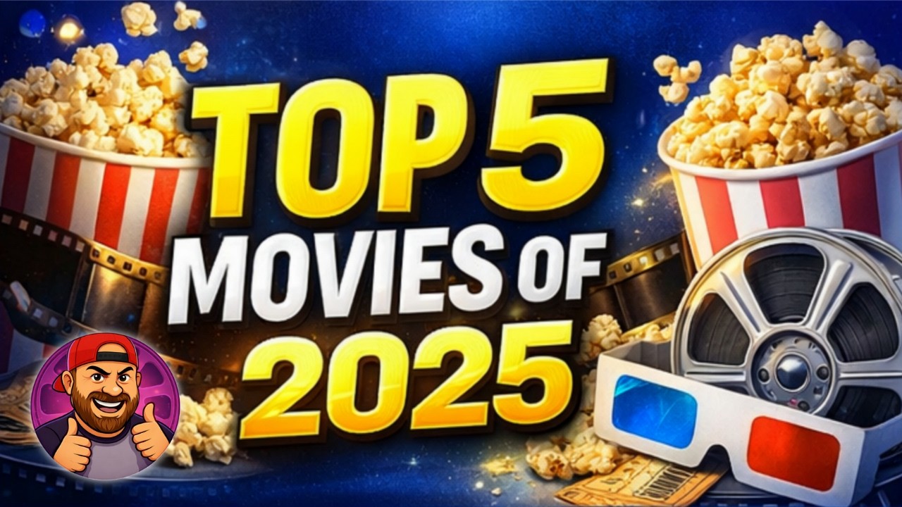 Top 5 Movies of 2025 