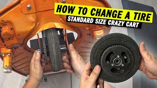 How to Change a Tire on the Standard Size Crazy Cart
