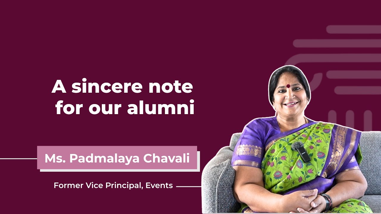 A sincere message for our alumni | Ms. Padmalaya Chavali