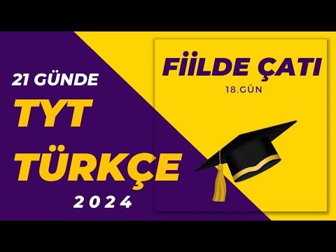 21) FİİLDE ÇATI / 21 GÜNDE TYT TÜRKÇE KAMPI