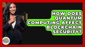 How Does Quantum Computing Affect Blockchain Security? - CryptoBasics360.com
