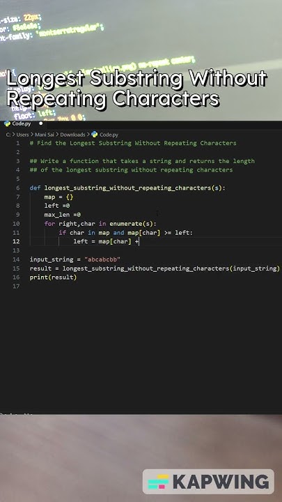 "Find the Longest Substring Without Repeating Characters 🔍 # ...