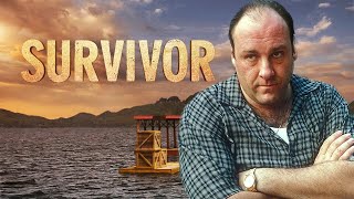 Tony Soprano on Survivor