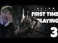 Playing Alien isolation for THE FIRST TIME! Part 3