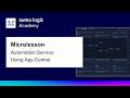 Microlesson: Automation Service -- Using App Central