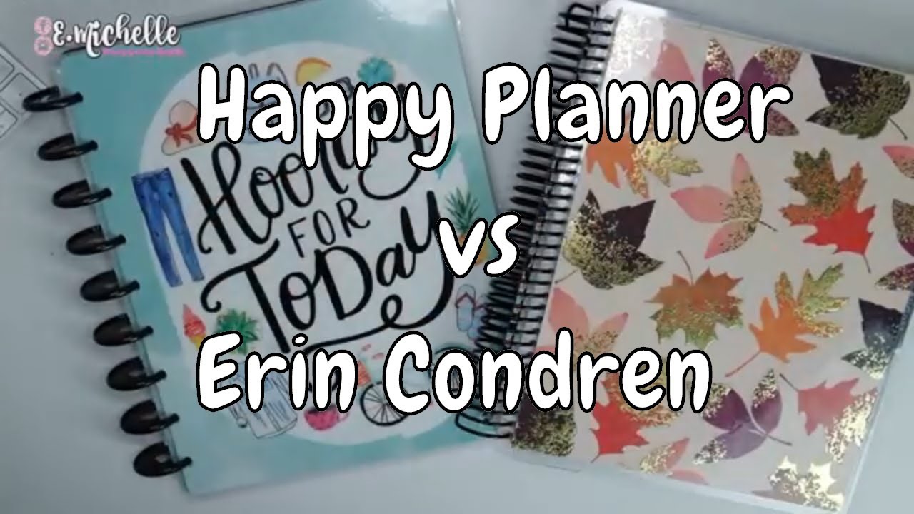THE HAPPY PLANNER VS ERIN CONDREN WHY I'M SWITCHING E.Michelle