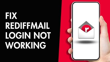How to Fix Rediffmail Account Login not Working
