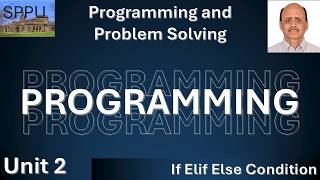 PPS Unit 2   If Elif Else Statement